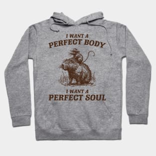 Capybara i want a perfect body i want a perfect soul Shirt, Funny Rat Riding A Capybara Meme Hoodie